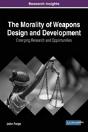 The Morality Of Weapons Design And Development - Preview