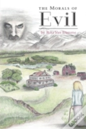 The Morals Of Evil