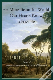 Capa do artigo The More Beautiful World Our Hearts Know Is Possible