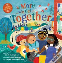 The More We Get Together