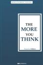 The More You Think - Preview