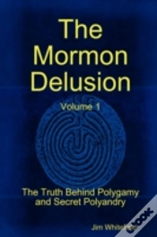 Capa do artigo The Mormon Delusion. Volume 1. Paperback Version