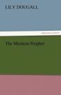 The Mormon Prophet - Preview