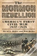 The Mormon Rebellion
