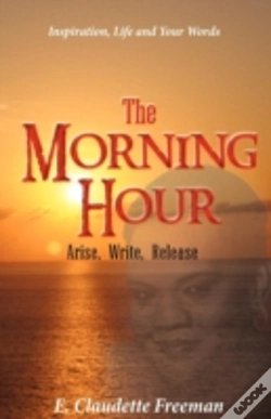 Capa do artigo The Morning Hour:Arise, Write, Release