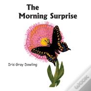 The Morning Surprise