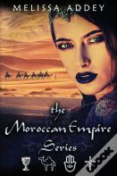 The Moroccan Empire Series