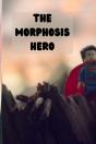 The Morphosis Hero - Preview