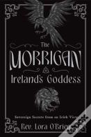 The Morrigan, Ireland'S Goddess