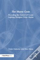 The Morse Code: Decoding The Career Of Iconic Lighting Designer Peter Morse