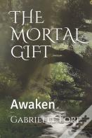 The Mortal Gift