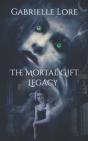 The Mortal Gift - Preview