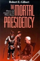 The Mortal Presidency