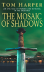 The Mosaic Of Shadows - Preview