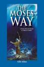 The Moses' Way: For A Pastor-Directed Mo - Preview