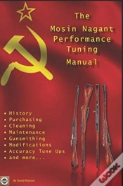 Capa do artigo The Mosin Nagant Performance Tuning Handbook
