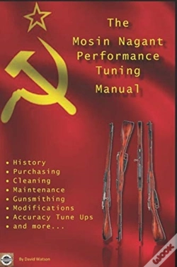 Capa do artigo The Mosin Nagant Performance Tuning Handbook