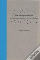 The Mosquito Wars