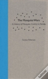 The Mosquito Wars