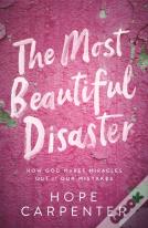 The Most Beautiful Disaster