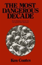 The Most Dangerous Decade - Preview