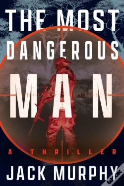 Capa do artigo The Most Dangerous Man