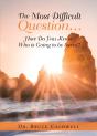 The Most Difficult Question... - Preview