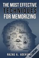 The Most Effective Techniques For Memorizing