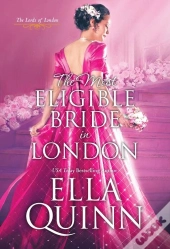 The Most Eligible Bride In London