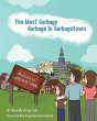 The Most Garbagy Garbage In Garbagetown - Preview