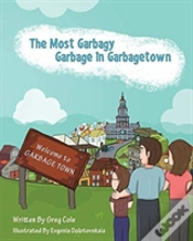 Capa do artigo The Most Garbagy Garbage In Garbagetown