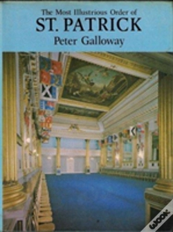 Capa do artigo The Most Illustrious Order Of St. Patrick