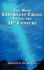 The Most Important Crisis Facing The 21st Century - Preview