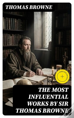 Capa do artigo The Most Influential Works By Sir Thomas Browne