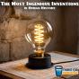 The Most Ingenious Inventions In Human History - Preview