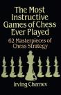 The Most Instructive Games Of Chess Ever Played - Preview