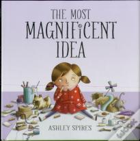 The Most Magnificent Idea