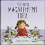 The Most Magnificent Idea - Preview