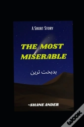 The Most Miserable