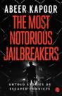 The Most Notorious Jailbreakers - Preview