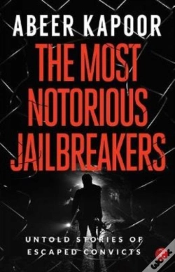 Capa do artigo The Most Notorious Jailbreakers