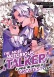 The Most Notorious "Talker" Runs The World'S Greatest Clan (Manga) Vol. 4
