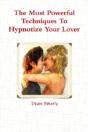 The Most Powerful Techniques To Hypnotiz - Preview