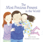 The Most Precious Present In The World - Preview
