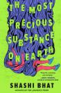 The Most Precious Substance On Earth - Preview