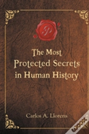 Capa do artigo The Most Protected Secrets In Human History