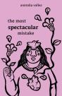 The Most Spectacular Mistake - Preview