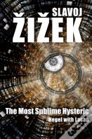 The Most Sublime Hysteric