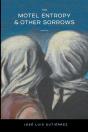The Motel Entropy & Other Sorrows - Preview