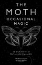 The Moth: Occasional Magic - Preview